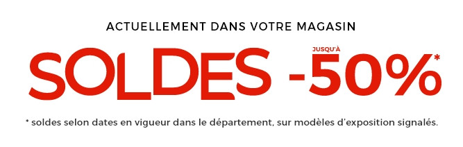 C'est le moment de se faire plaisir ! Canapés, meubles, décoration : profitez de Soldes jusqu’à -50% dans votre magasin. 